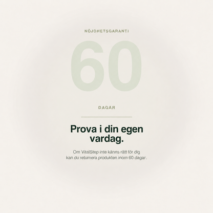 VitalStep — 60 dagars nöjdhetsgaranti